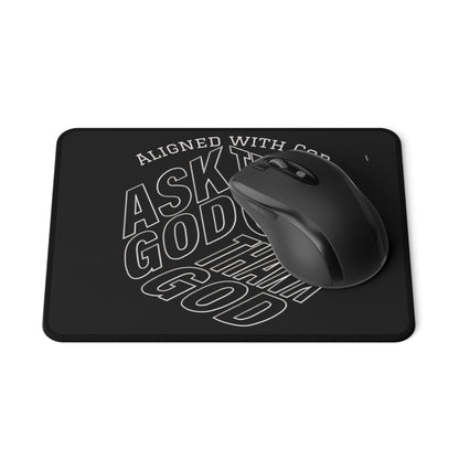 Ask, Trust, Thank God - Mouse Pad