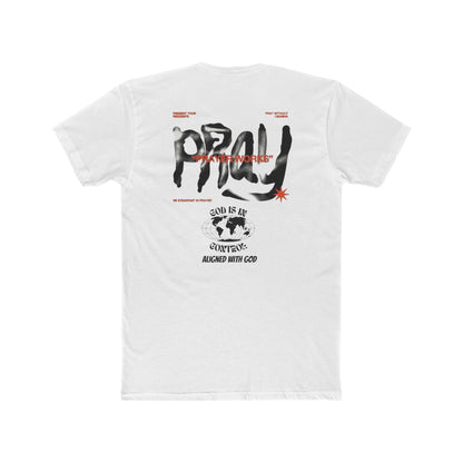 Pray - Unisex Tee