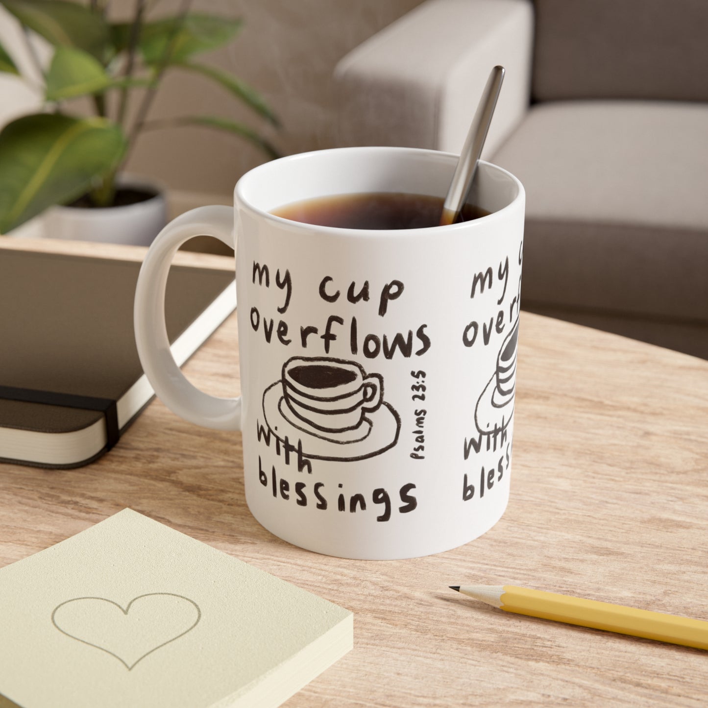 Mug - My Cup Overflows - 11oz White Ceramic Mug