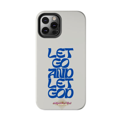 Let go & Let God - Phone Cases