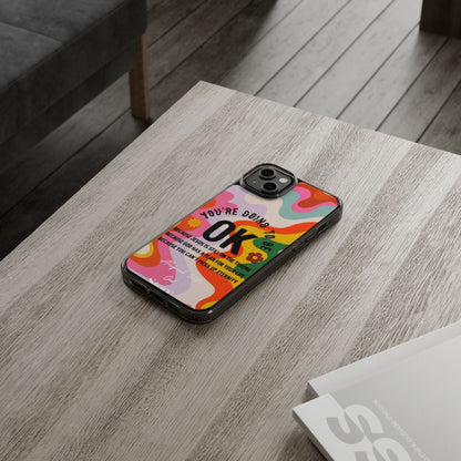 You are going to be OK - Clear Universal Case