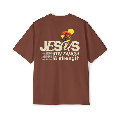 Jesus my refuge & strength - Oversized Tee