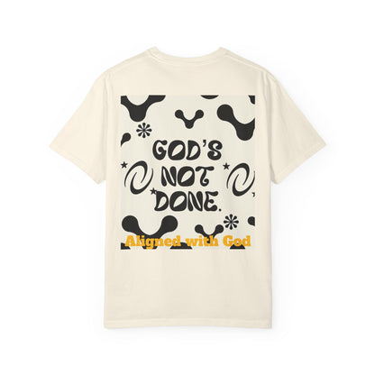 God's not done - Unisex T-Shirt