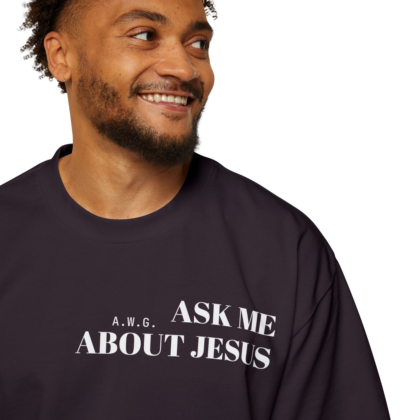 Ask me about Jesus - Oversized Tee