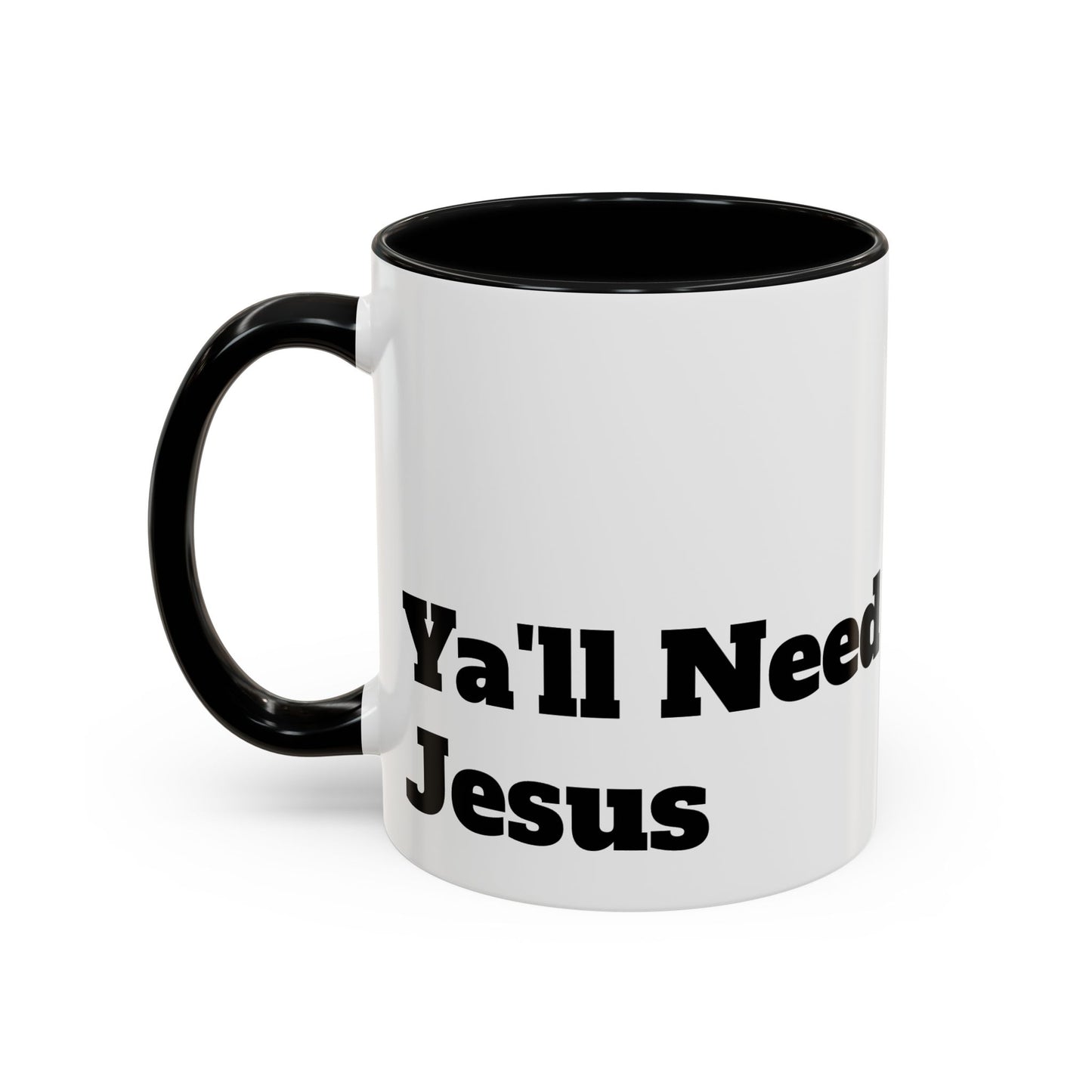 Ya'll Need Jesus - Black