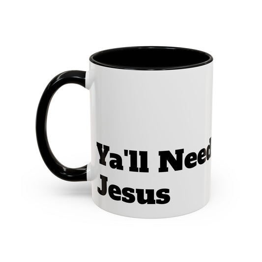 Ya'll Need Jesus - Black